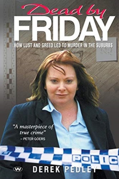 Dead by Friday, Derek Pedley - Paperback - 9781743057810