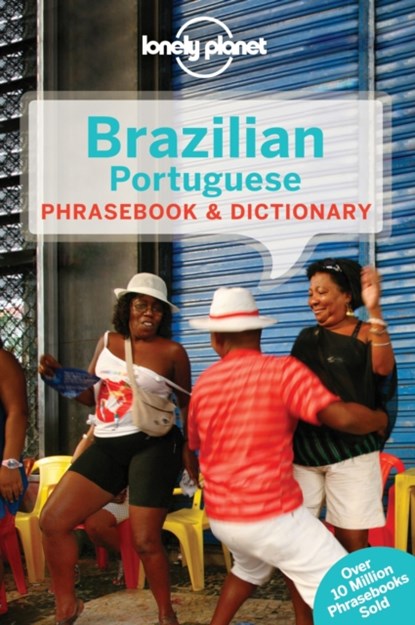 Lonely Planet Brazilian Portuguese Phrasebook & Dictionary, Lonely Planet ; Marcia Monje de Castro - Paperback - 9781743211816