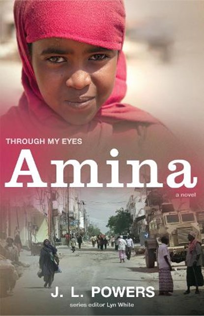 Amina: Through My Eyes, J.L. Powers - Paperback - 9781743312490