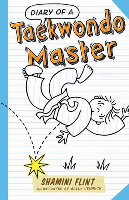 Diary of a Taekwondo Master, Shamini Flint - Paperback - 9781743313602