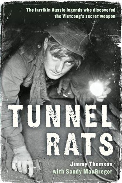 Tunnel Rats, Jimmy Thomson - Paperback - 9781743317358