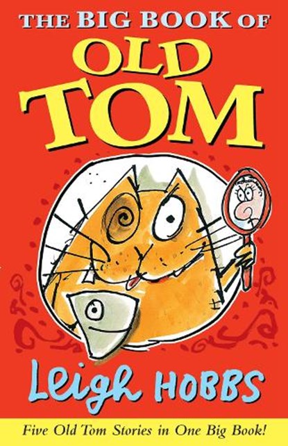 The Big Book of Old Tom, Leigh Hobbs - Paperback - 9781743318447