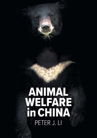 Animal Welfare in China, Peter J. Li - Paperback - 9781743324707