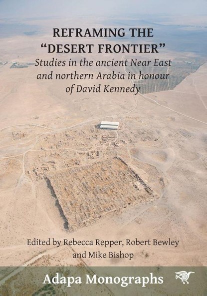Reframing the “Desert Frontier”, Rebecca Repper ; M.C. Bishop ; Dr Robert Bewley - Paperback - 9781743329955