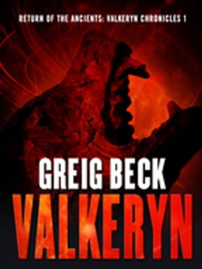 Return of the Ancients: The Valkeryn Chronicles 1, Greig Beck - Ebook - 9781743340127