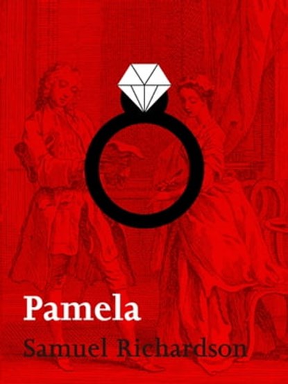 Pamela, Samuel Richardson - Ebook - 9781743341551