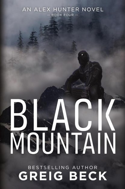Black Mountain: Alex Hunter 4, Greig Beck - Paperback - 9781743341674