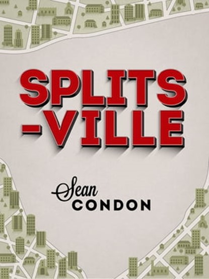 Splitsville, Sean Condon - Ebook - 9781743342138