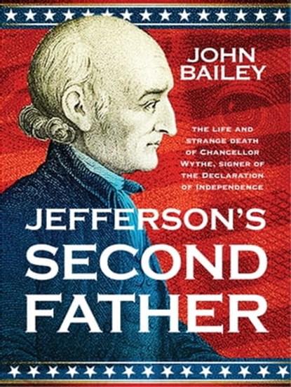 Jefferson's Second Father, John Bailey - Ebook - 9781743342145