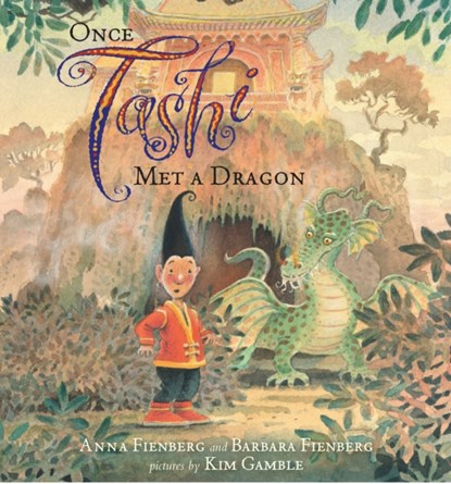 Once Tashi Met a Dragon, Anna Fienberg ; Barbara Fienberg - Gebonden - 9781743361368