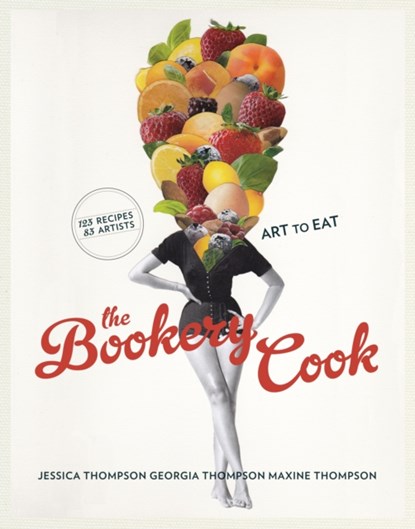 The Bookery Cook, THOMPSON,  Jessica ; Thompson, Georgia ; Thompson, Maxine - Gebonden - 9781743361993
