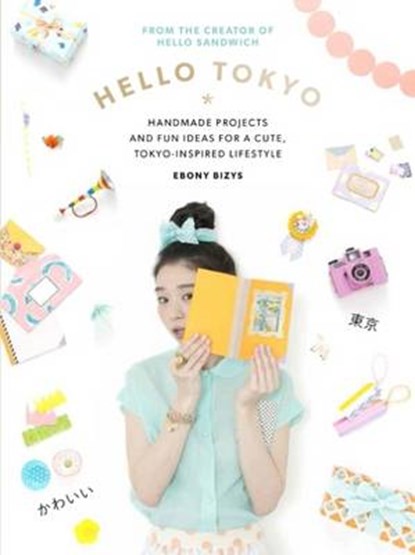 Hello Tokyo!, Ebony Bizys - Paperback - 9781743365090