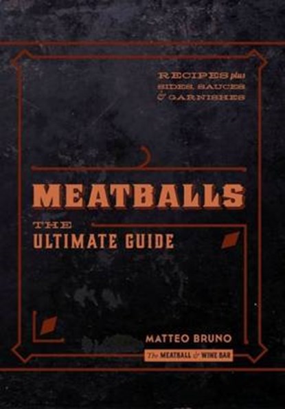 Meatballs, BRUNO,  Matteo - Gebonden - 9781743365168
