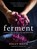 Ferment, Holly Davis - Gebonden - 9781743368688