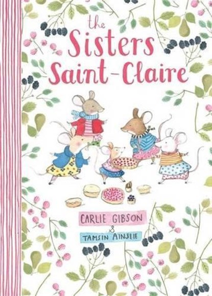 The Sisters Saint-Claire, GIBSON,  Carlie - Gebonden - 9781743369357