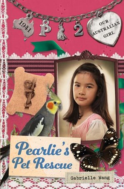 Our Australian Girl: Pearlie's Pet Rescue (Book 2), Gabrielle Wang - Ebook - 9781743482100