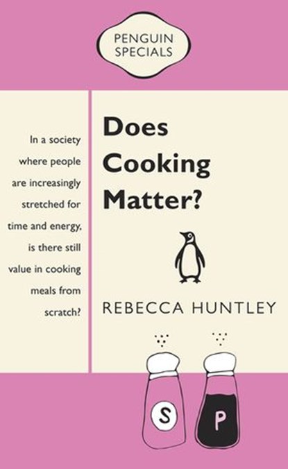 Does Cooking Matter?, Rebecca Huntley - Ebook - 9781743483336
