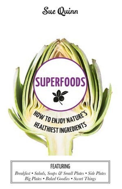 Superfoods, Sue Quinn - Ebook - 9781743583791