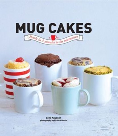 Mug Cakes, Lene Knudsen - Ebook - 9781743583920
