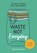 Waste Not Everyday, Erin Rhoads - Paperback - 9781743795552
