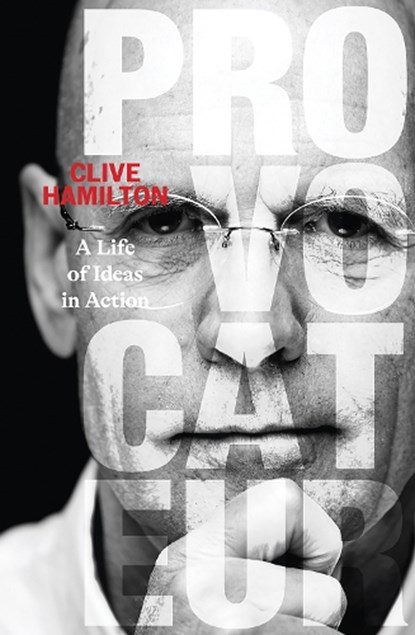 Provocateur, Clive Hamilton - Paperback - 9781743798577