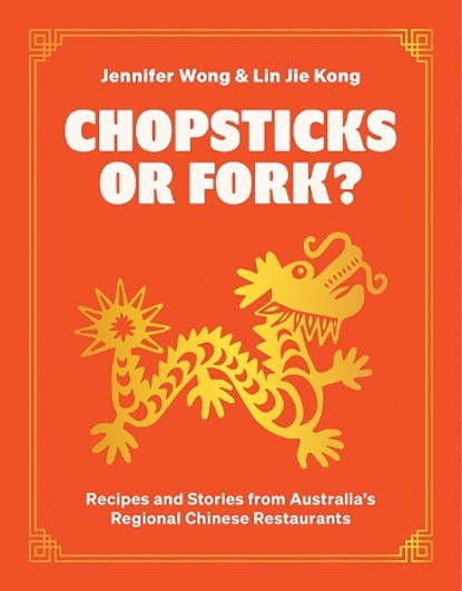 Chopsticks or Fork?, Jennifer Wong ; Lin Jie Kong - Gebonden - 9781743799390