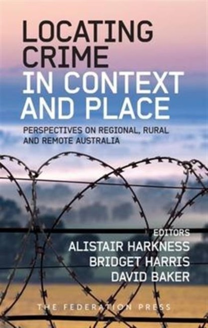 Locating Crime in Context and Place, niet bekend - Paperback - 9781760020477