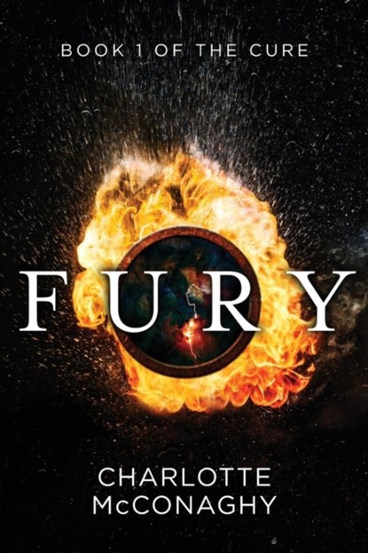 Fury: Book One of The Cure (Omnibus Edition), Charlotte McConaghy - Paperback - 9781760080921