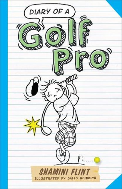 Diary of a Golf Pro, Shamini Flint - Paperback - 9781760111496