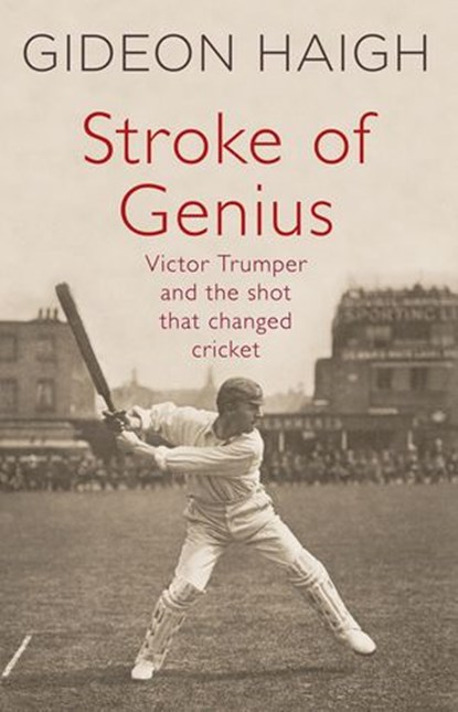 Stroke of Genius, Gideon Haigh - Ebook - 9781760141936