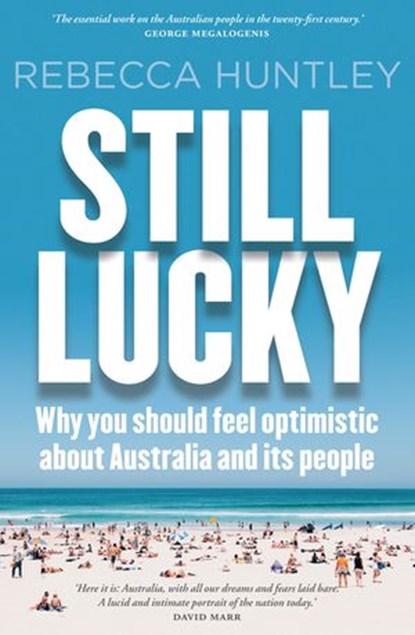 Still Lucky, Rebecca Huntley - Ebook - 9781760142155