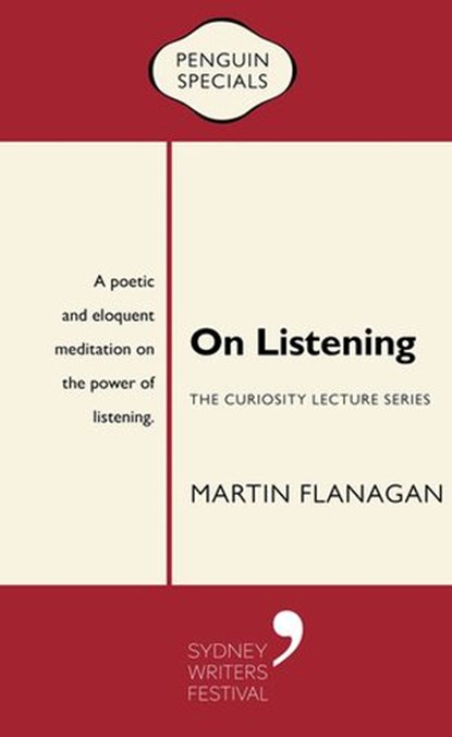 On Listening, Martin Flanagan - Ebook - 9781760143299