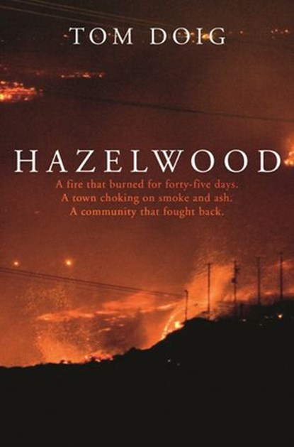 Hazelwood, Tom Doig - Ebook - 9781760144463