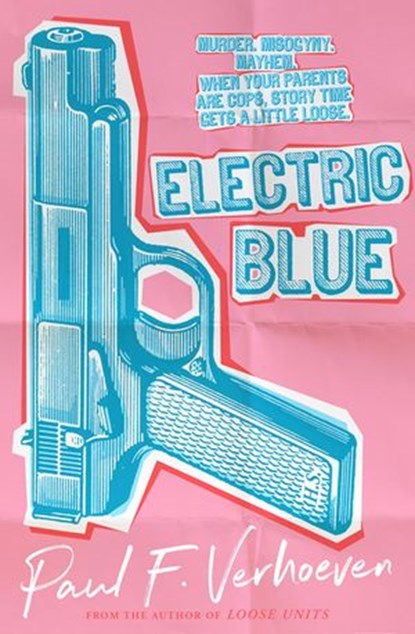 Electric Blue, Paul F. Verhoeven - Ebook - 9781760145231