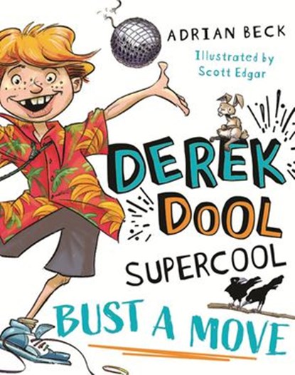 Derek Dool Supercool 1: Bust a Move, Adrian Beck - Ebook - 9781760147334