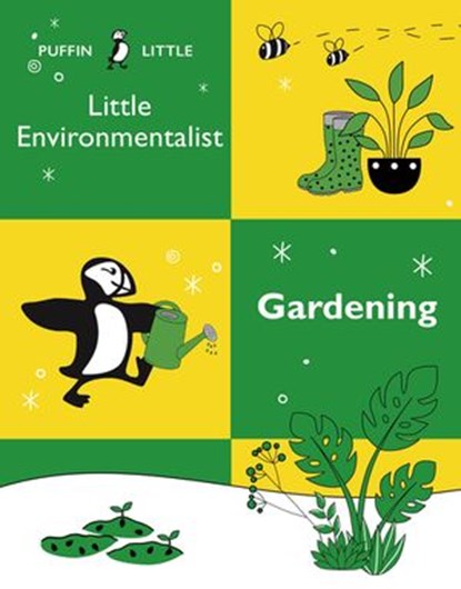 Puffin Little Environmentalist: Gardening, Penguin Random House Australia - Ebook - 9781760148096