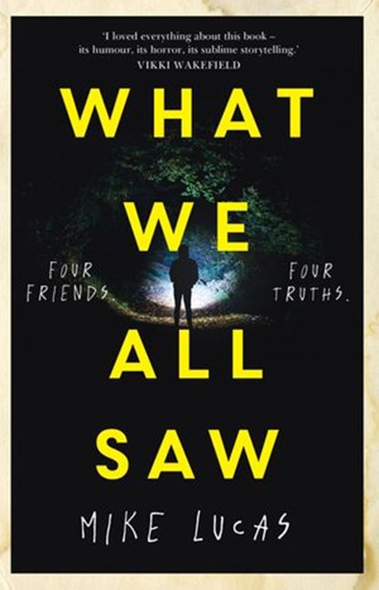 What We All Saw, Mike Lucas - Ebook - 9781760148454