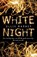 White Night, MARNEY,  Ellie - Paperback - 9781760293550