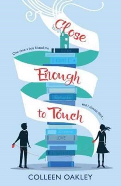Close Enough to Touch, Colleen Oakley - Paperback - 9781760294137