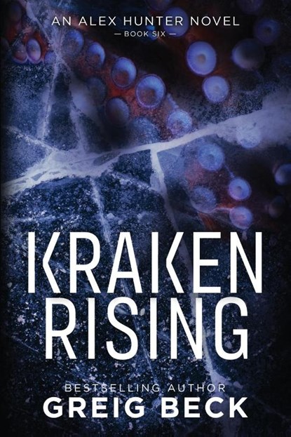 Kraken Rising: Alex Hunter 6, Greig Beck - Paperback - 9781760301316