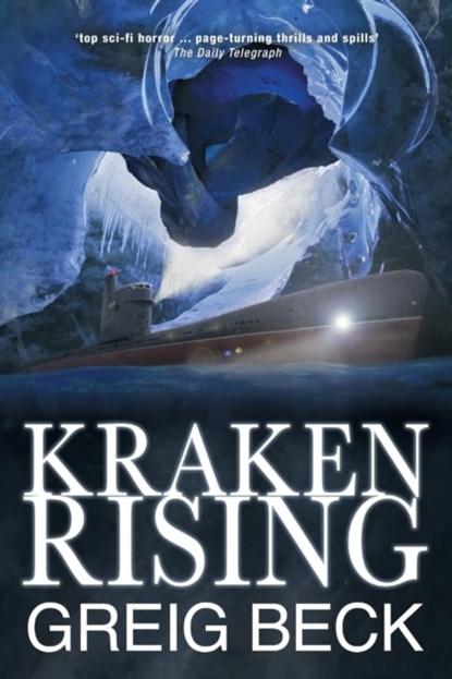 Kraken Rising: Alex Hunter 6, Greig Beck - Paperback - 9781760301316