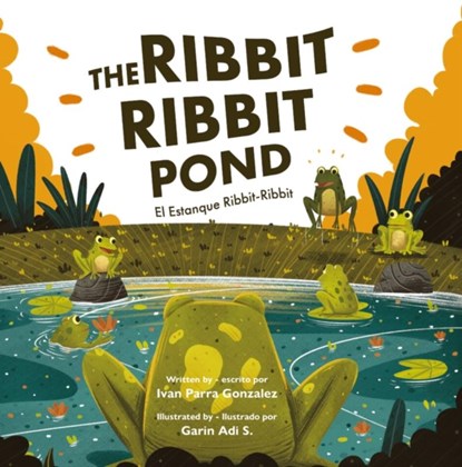 The Ribbit-Ribbit Pond, Ivan Parra Gonzalez - Gebonden - 9781760361914