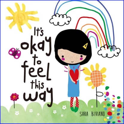 It's okay to feel this way, Sara Biviano - Paperback - 9781760362058