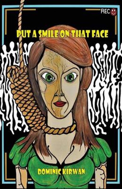 Put a Smile on That Face, Dominic Kirwan - Overig - 9781760412593