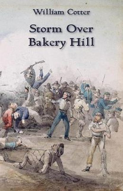 Storm Over Bakery Hill, COTTER,  William - Paperback - 9781760414382