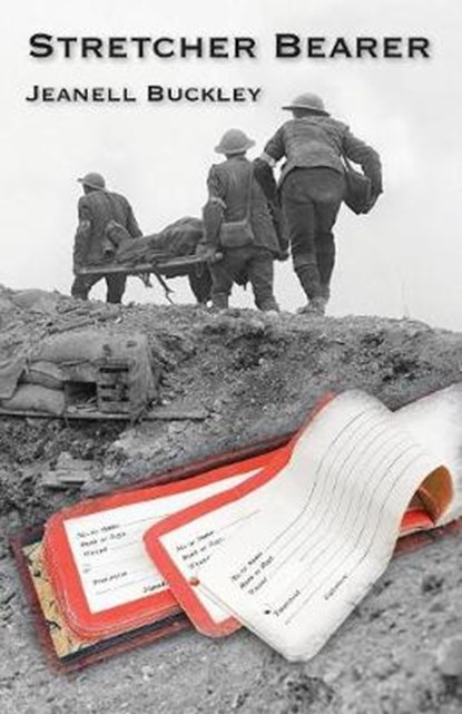 Stretcher Bearer, Jeanell Buckley - Overig - 9781760414917