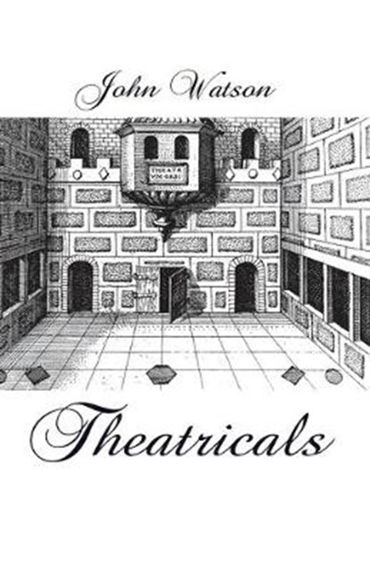 Theatricals, WATSON,  John - Paperback - 9781760418304
