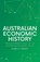 Australian Economic History: Transformations of an Interdisciplinary Field, Claire E. F. Wright - Paperback - 9781760465124