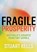 Fragile Prosperity, Stuart Kells - Paperback - 9781760467425