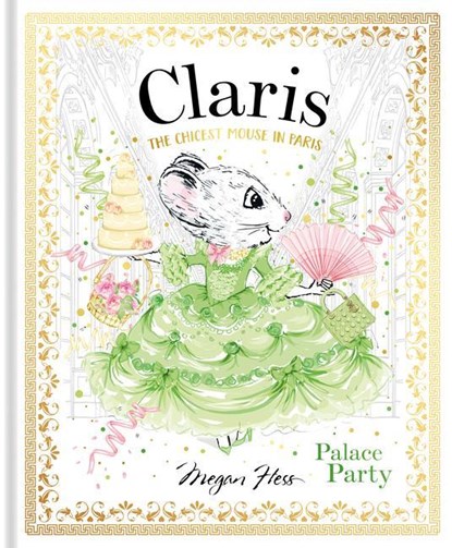 Claris: Palace Party, Megan Hess - Gebonden - 9781760504977